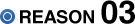 REASON 3